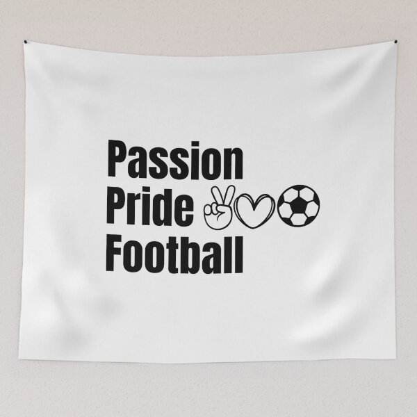 Item preview, Passion, Pride, Football designed and sold by VasInd.