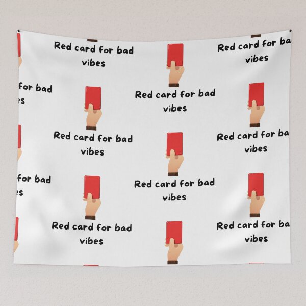 Item preview, Red Card for Bad Vibes designed and sold by VasInd.