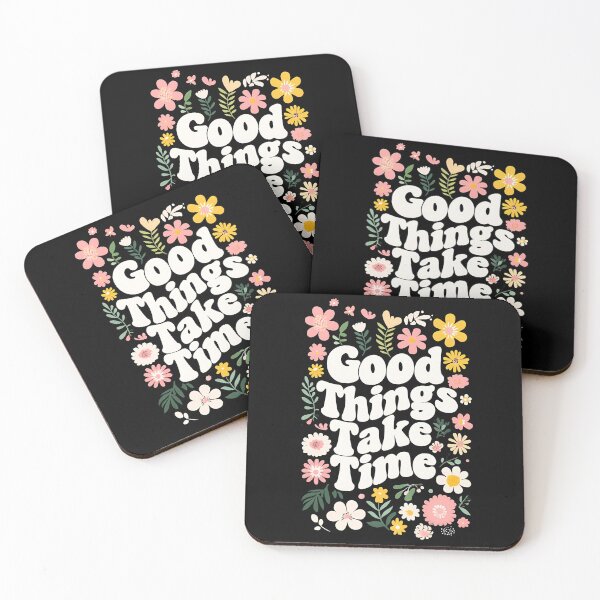 Item preview, Good things take time designed and sold by artonfabrica.