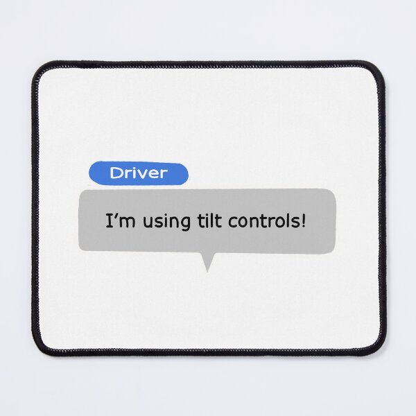 Item preview, I’m Using Tilt Controls designed and sold by StayCheeky.