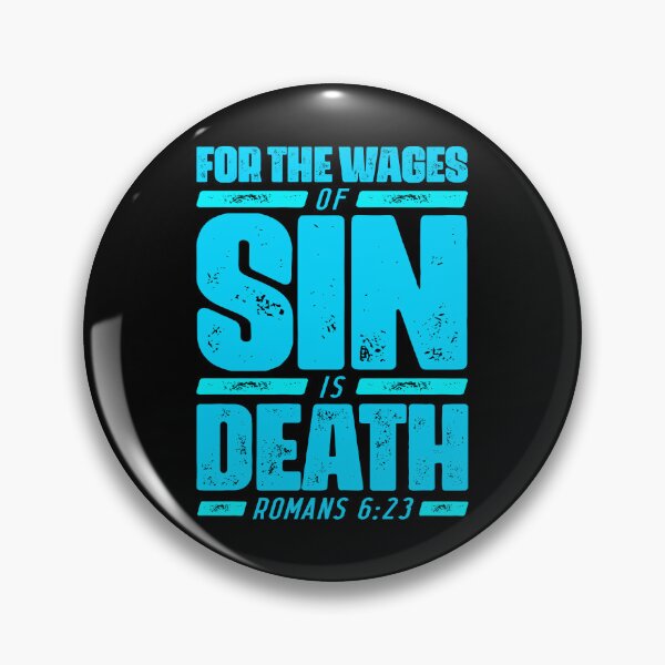 Item preview, Romans 6:23 For The Wages Of Sin Is Death designed and sold by plushism.