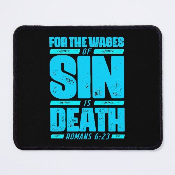 Item preview, Romans 6:23 For The Wages Of Sin Is Death designed and sold by plushism.