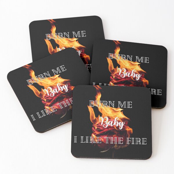 Item preview, Burn Me Baby I Like The Fire designed and sold by Soire.
