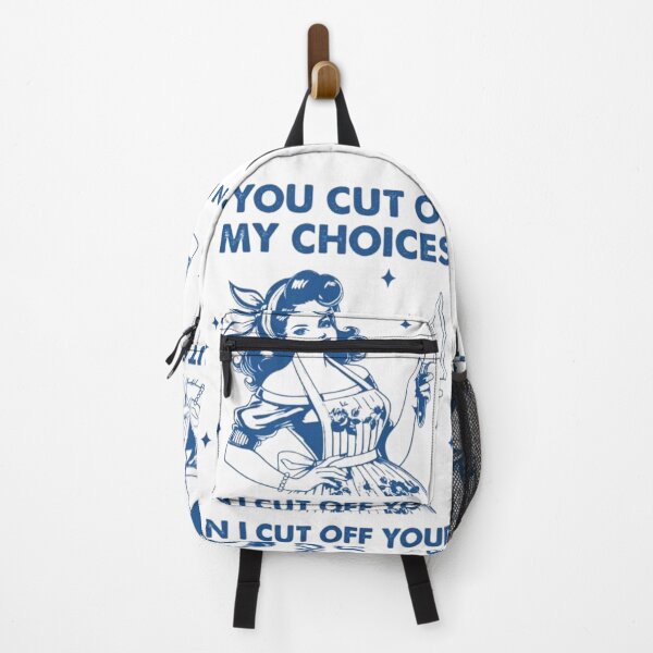 Item preview,  IF YOU CUT OFF MY CHOICES , CAN I CUT OFF YOURS ? designed and sold by doorzz.
