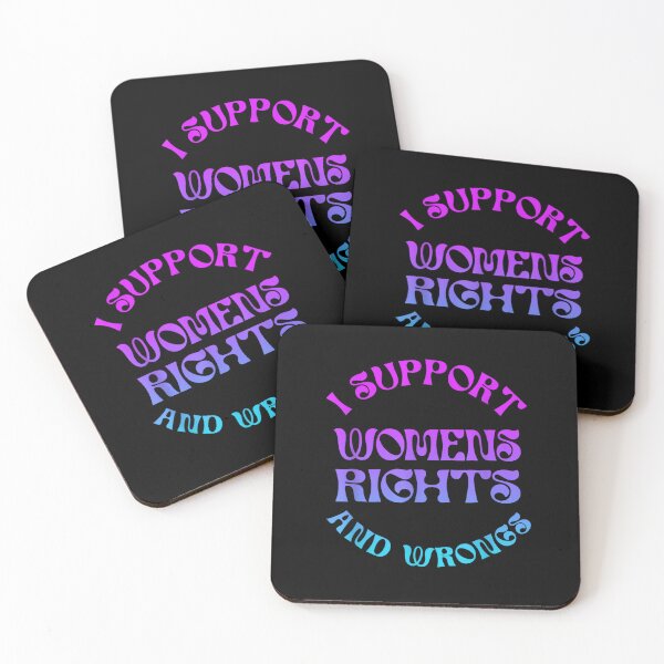 Item preview, I Support Women's Rights And Wrongs designed and sold by savecloth.