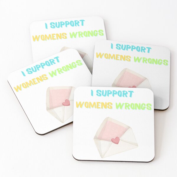 Item preview, I SUPPORT WOMENS WRONGS designed and sold by erbens07.