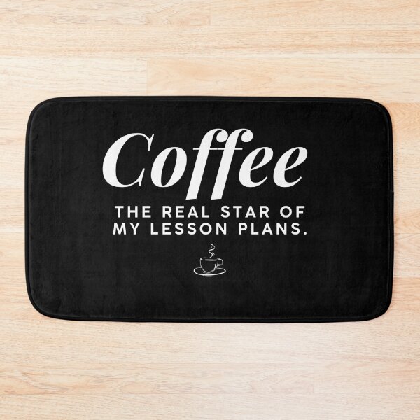 Item preview, Coffee the Real Star of my Lesson Plans designed and sold by CherryKaJa.