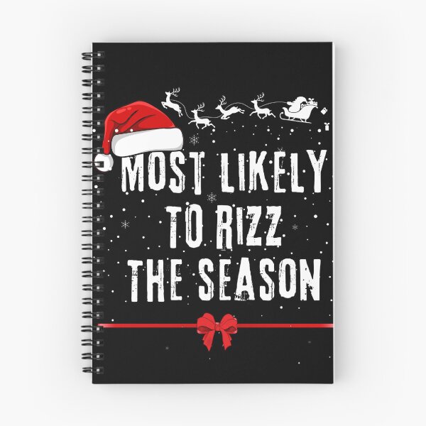 Item preview, Most likely to Rizz the season christmas designed and sold by MilkyForest.