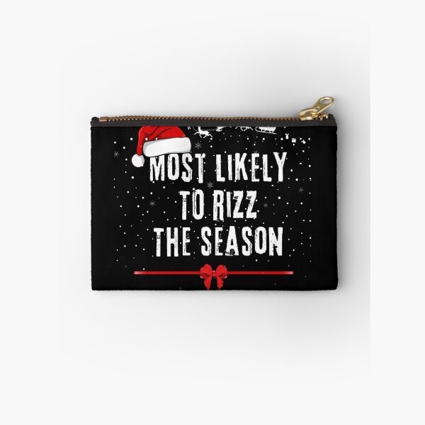 Item preview, Most likely to Rizz the season christmas designed and sold by MilkyForest.