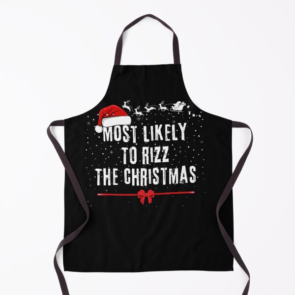 Item preview, Most likely to Rizz the season christmas  designed and sold by MilkyForest.