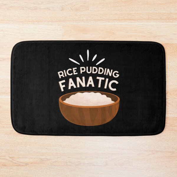 Item preview, Rice Pudding Fanatic designed and sold by musthavewords.