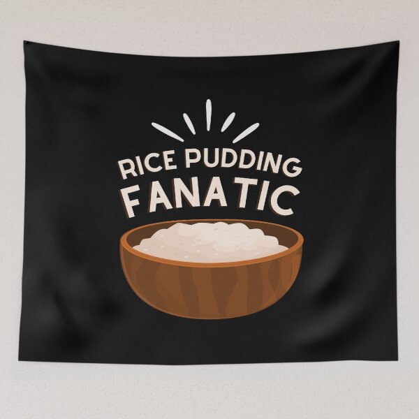 Item preview, Rice Pudding Fanatic designed and sold by musthavewords.
