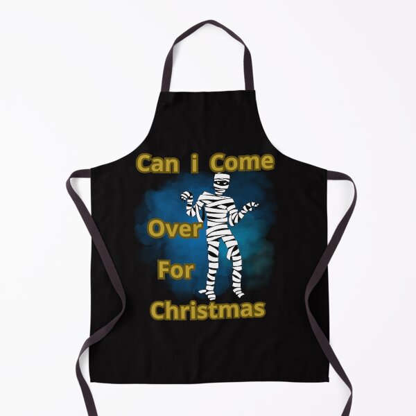 Item preview, CAN I COME OVER FOR CHRISTMAS designed and sold by Tadeusz1.