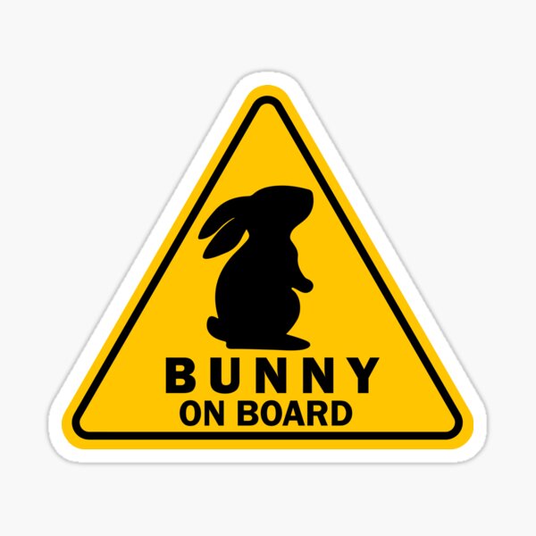 Item preview, Bunny On Board - Cute Warning Sticker Design designed and sold by DogsHearted.