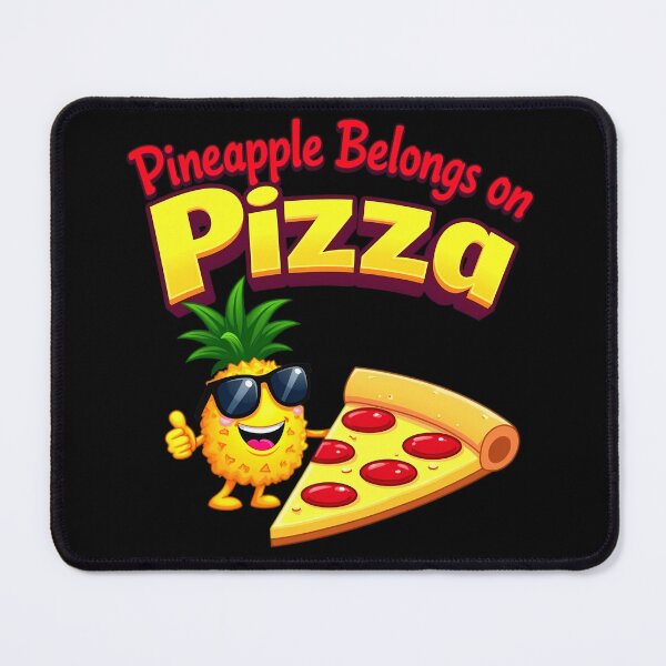 Item preview, Pineapple Belongs on Pizza - Fun Food Design designed and sold by MystiqSlav.
