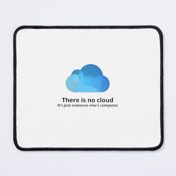 Item preview, there is no cloud it's just someone else's computer designed and sold by musicissoul.