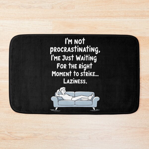 Item preview, funny Lazy Quote designed and sold by VaskarPaul.