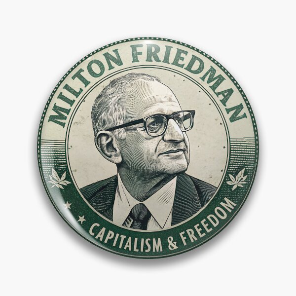 Item preview, Milton Friedman Economist Nobel Prize Capitalism And Freedom Free Market designed and sold by EdGraphy.