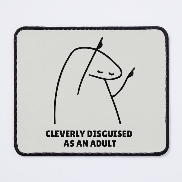Item preview, Cleverly Disguised As An Adult designed and sold by Fanverse Merchandise.