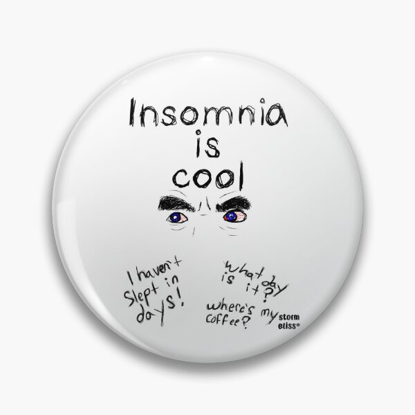 Item preview, Insomnia is cool designed and sold by StormBliss.