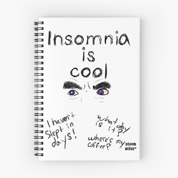 Item preview, Insomnia is cool designed and sold by StormBliss.