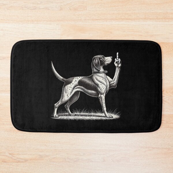 Item preview, Rude Pointer Dog Asshole German Shorthaired Pointer Dog designed and sold by love3617.