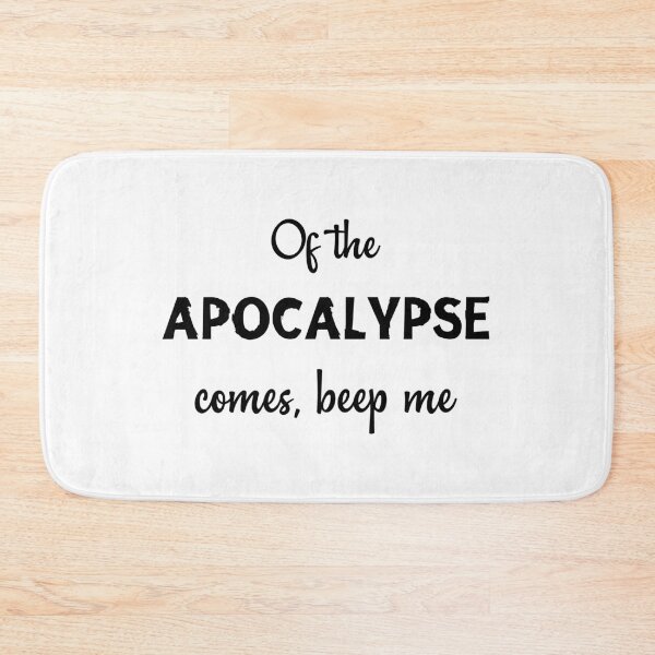 Item preview, Buffy quotes - of the apocalypse comes, beep me designed and sold by designing01Ar3.