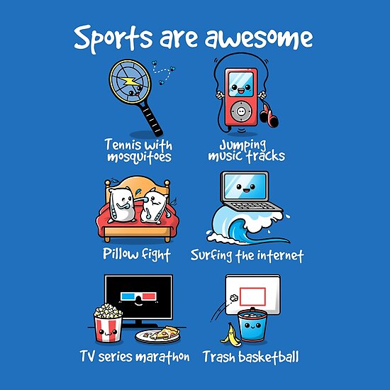 sports are awesome posters by nemimakeit redbubble