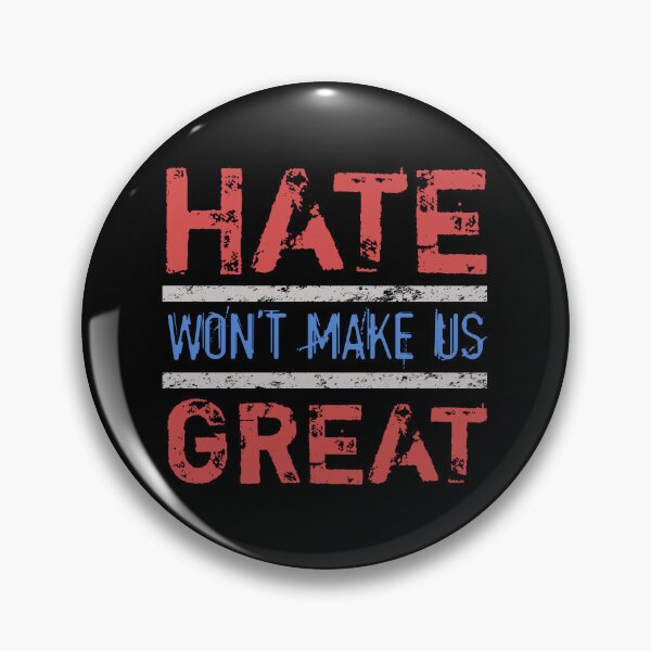 Item preview, Anti-Trump Hate Not Great designed and sold by thepixelgarden.