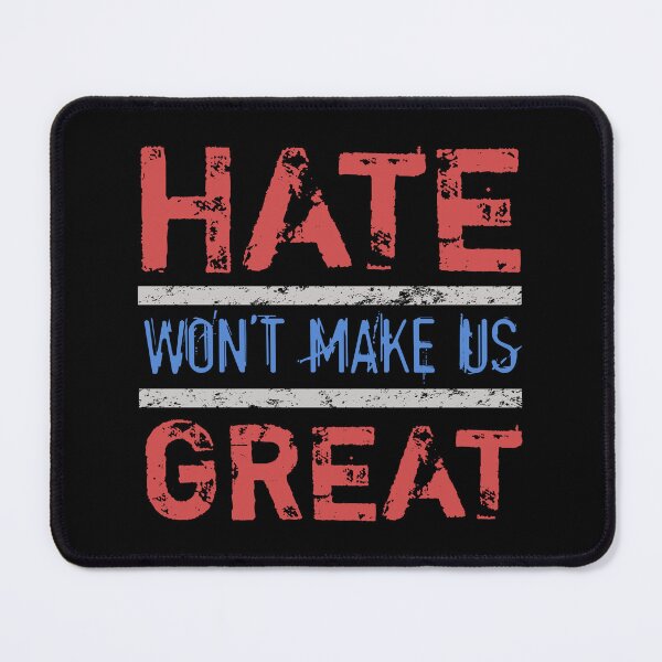 Item preview, Anti-Trump Hate Not Great designed and sold by thepixelgarden.