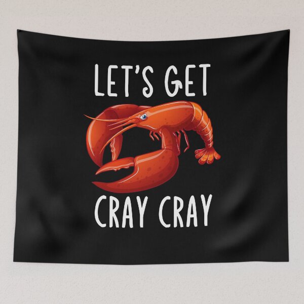 Item preview, Lets Get Cray Cray Crawfish Design designed and sold by PNGShop.
