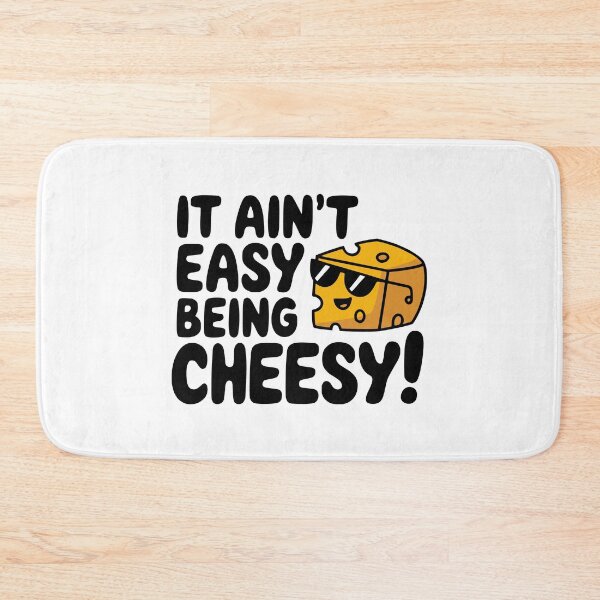 Item preview, It Ain't Easy Being Cheesy! Cute Cheese Lover Pun designed and sold by PMCreative.