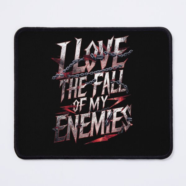 Item preview, I Love The Fall Of My Enemies designed and sold by Piotr Rosiak.