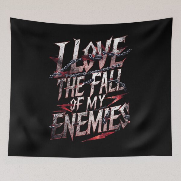 Item preview, I Love The Fall Of My Enemies designed and sold by Piotr Rosiak.