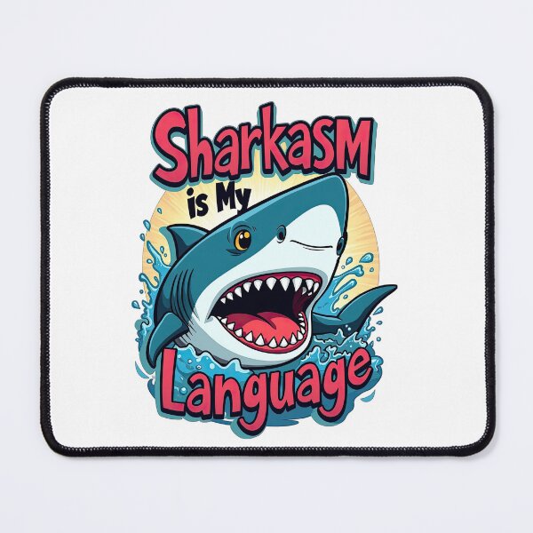 Item preview, sharkasm in my language designed and sold by Ismartista.