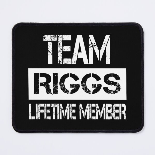 Item preview, Riggs Name Riggs Lifetime member designed and sold by Opera-Dan.