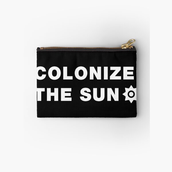 Item preview, "Colonize the Sun" Bold Space Humor designed and sold by Victor Shadehorn.