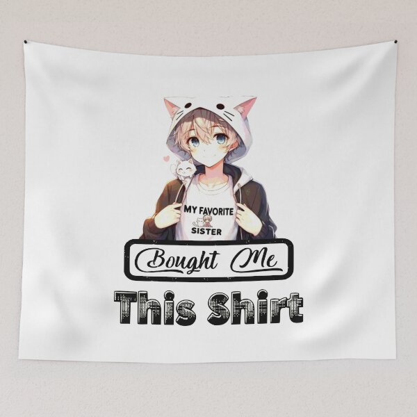 Item preview, My Favorite Sister Bought Me This Shirt Funny Gift Cat Lover   designed and sold by Creat-Des.