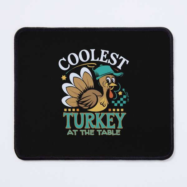 Item preview, Coolest Turkey at the Table Funny Thanksgiving designed and sold by luannsemmsobre.
