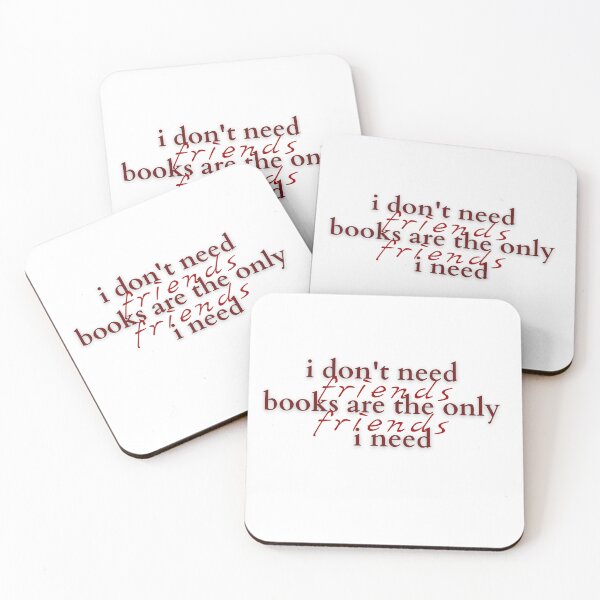 Item preview, books are the only friends i need designed and sold by the-book-store.