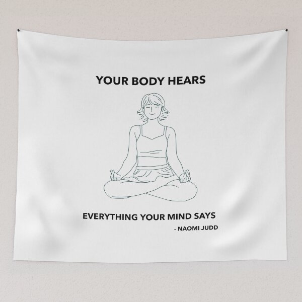 Item preview, Your Body Hears Everything Your Mind Says designed and sold by EngagingLayout.
