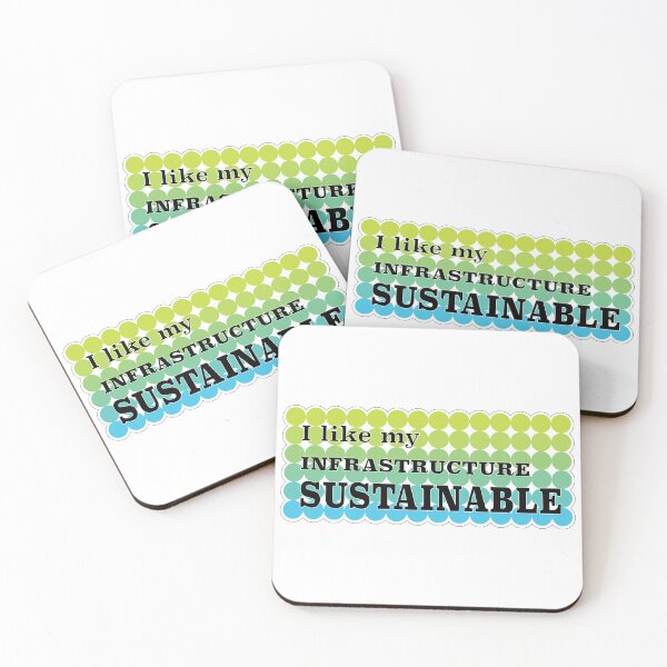 Item preview, I Like My Infrastructure Sustainable designed and sold by redbraids.