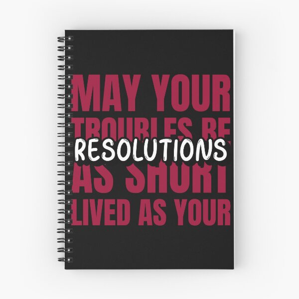 Item preview, May Your Troubles Be As Short-Lived As Your Resolutions designed and sold by BoldImpDes.