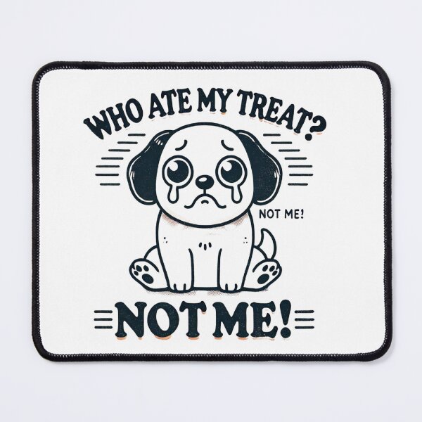 Item preview, Who Ate My Treat? Not Me! designed and sold by Ideaunluck-shop.