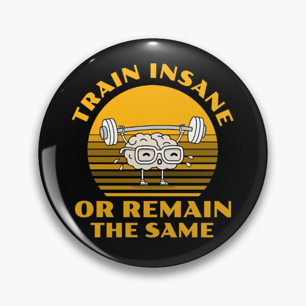 Item preview, Train Insane or Remain the Same designed and sold by 87-Aesthetics.
