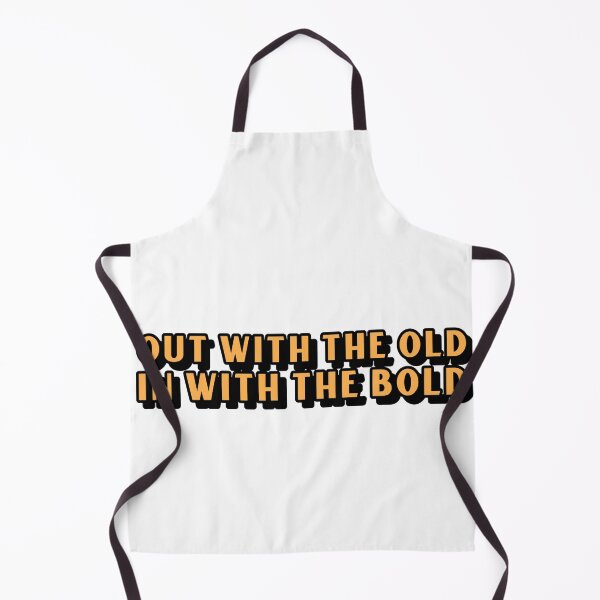 Item preview, Out With The Old, In With The Bold designed and sold by BoldImpDes.