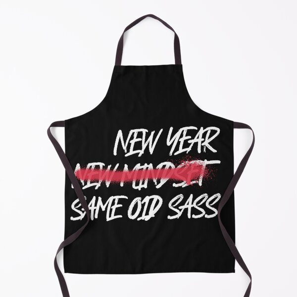 Item preview, New Year, New Mindset, Same Old Sass designed and sold by BoldImpDes.