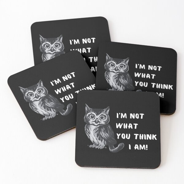 Item preview,  I’m not what you think I am.Owl or Cat? designed and sold by JAGA-ALIME.