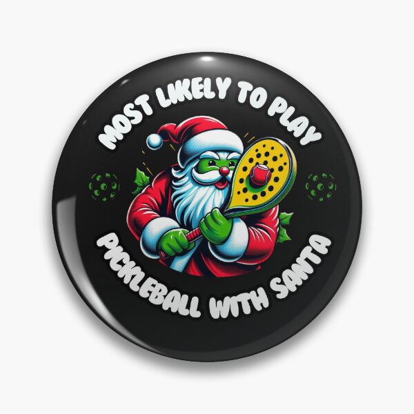 Item preview, Most Likely To Play Pickleball With Santa designed and sold by zingbing.