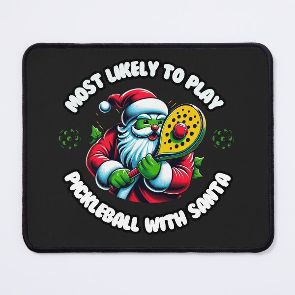 Item preview, Most Likely To Play Pickleball With Santa designed and sold by zingbing.